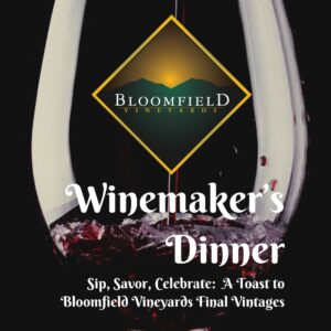 Bloomfield Vineyards Winemaker’s Dinner